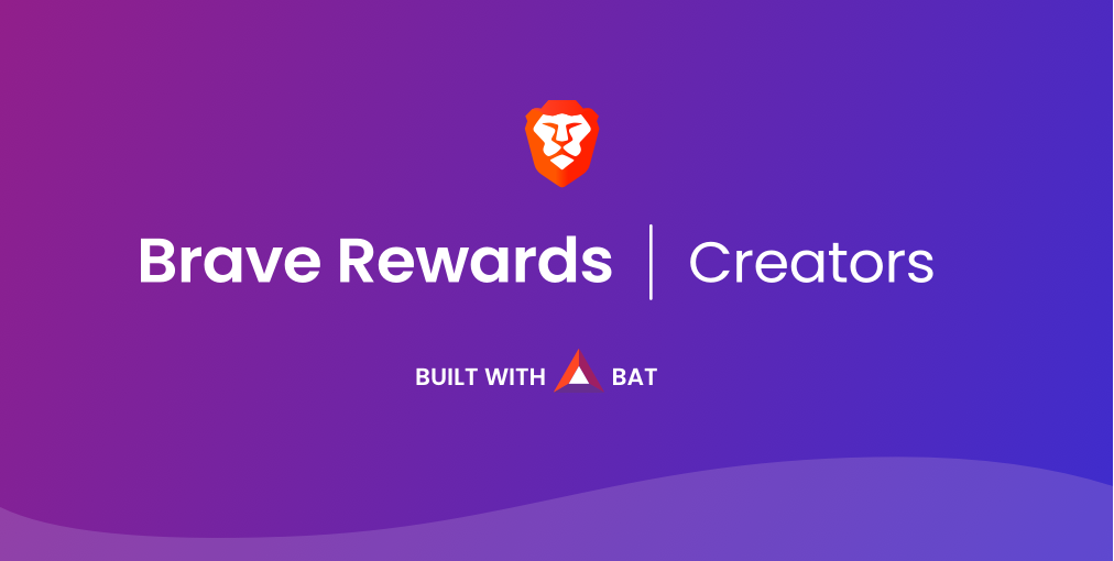 brave rewards content creator